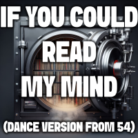 It You Could Read My Mind (Dance Version From 54) - Full Cover cover